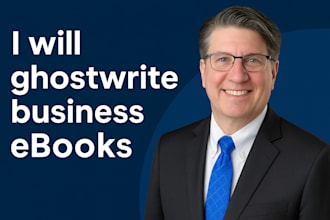 ghost write a high quality ebook for you on any topic