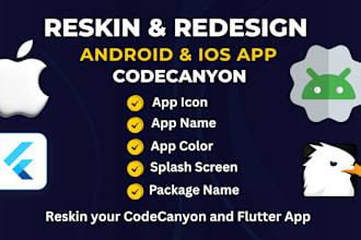 reskin, redesign, and rebrand your flutter or codecanyon app professionally