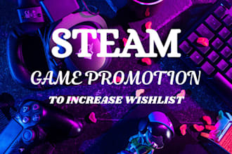 do game promotion to increase your steam game visibilities and wish