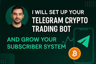 create your telegram crypto trading bot and grow your subscriber system