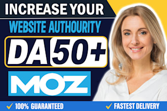 increase domain authority moz da 50 plus permanently