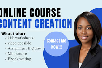 do online course content, mini course creation, kids worksheets, video ppt slide
