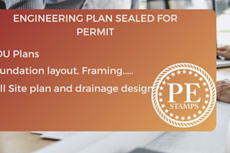 site plan, foundation plan, framing layout, drainage plan, for permit