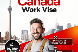 secure fast lmia application, work permit visa, job offer in canada