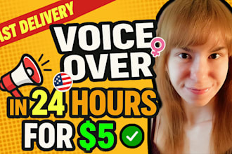 deliver a warm, friendly voice over within 24 hours