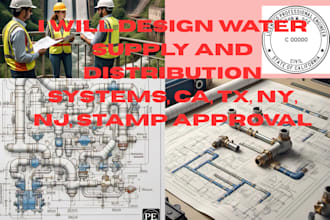design water supply and distribution systems, ca, tx, ny, nj, stamp approval
