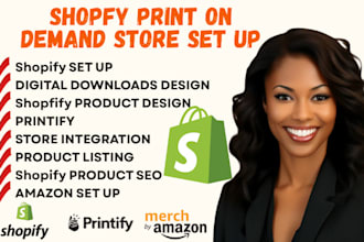 set up your shopify print on demand store, printify amazon merch t shirt designs