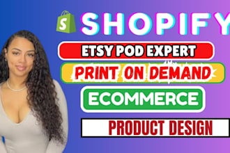design a custom shopify pod store, etsy pod store, for tshirt mugs, merchandise