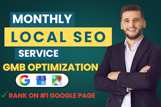 do monthly local seo and google my business optimization