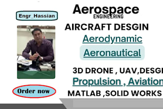 help in aircraft design, aerospace, aeronautical, propulsion and aerodynamic