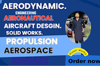 help in aircraft design, aerospace, aeronautical, propulsion and aerodynamic