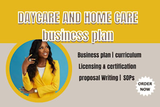 write home care and daycare business plan, get private pay client and curriculum