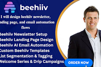 design beehiiv newsletter landing page and email automation flows
