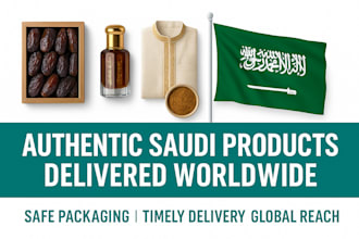 be your personal shopper and exporter from saudi arabia