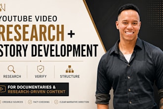 research your youtube video and develop the story