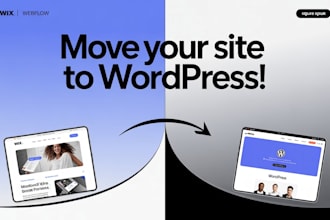 move your wix, webflow, or squarespace site to wordpress