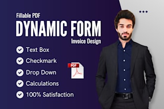create dynamic form or fillable pdf and design custom invoice