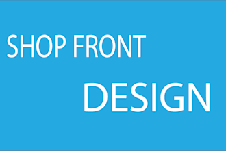 design amazing storefront, window graphics, shopfront for you