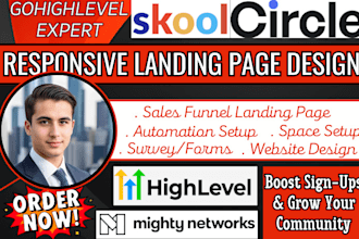 setup mighty network, skool, circle so community gohighlevel landing page design