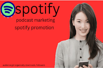 do podcast marketing, spotify promotion to increase streams,rating and do