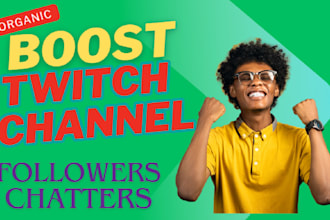 boost your twitch channel with expert promotion to increase followers, chatters