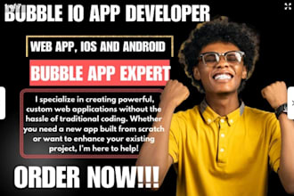 bubble io developer bubble mvp marketplace develop bubble mobile app