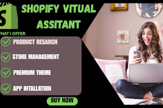 be your shopify virtual assistant shopify store manager shopify website