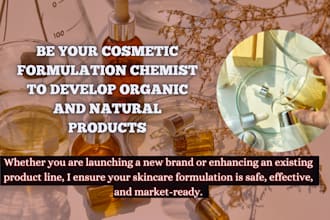 be your cosmetic formulation chemist to develop organic and natural products
