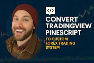 convert tradingview pinescript to custom forex trading system