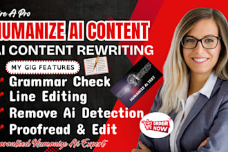 professionally edit, rewrite and humanize ai chatgpt content