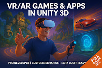 develop a VR or ar game, virtual reality app using unity 3d