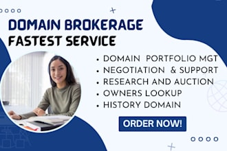 be your domain broker, domain manager and domain agent domain researcher