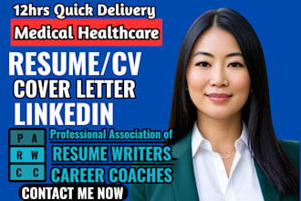 provide a nursing resume, medical resume, healthcare resume writing job CV