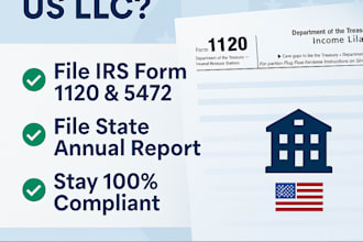 file irs 1120 and 5472 for foreign owned US llc and llc annual renewal report