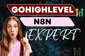 setup gohighlevel n8n automation go high level n8n expert n8n