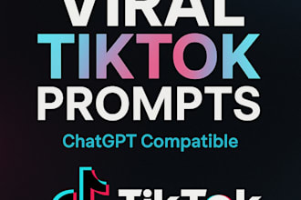 50 chatgpt prompts to create viral tiktok videos