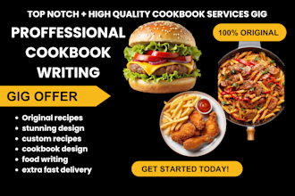 create a professional cookbook with original recipes and stunning design