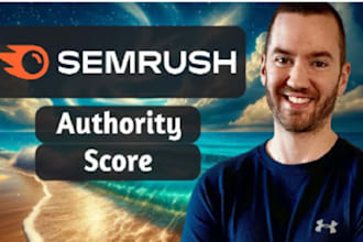increase semrush authority score, boost your domain authority to 30 guaranteed