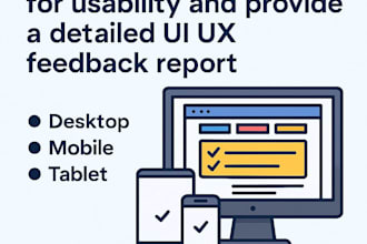 test your website for usability and provide a detailed UI UX