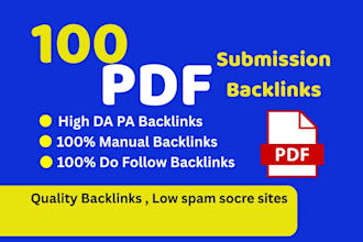 do 100 PDF submission manually to high da pa document sharing