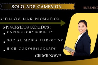 do solo ads promotion, affiliate link marketing, lead sign up, blast campaigns