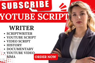 write pro youtube script,documentary,history,celebrity,yotube video scriptwriter
