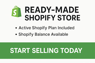provide instant shopify store with active plan and balance