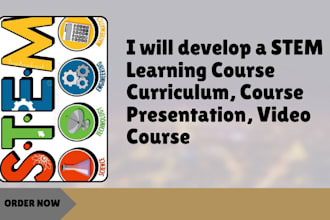 develop a stem learning course curriculum, course presentation, video course