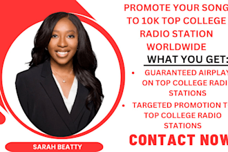 promote your song to 10k top college radio stations worldwide