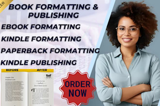do paperback formatting, kindle ebook formatting and book publishing for KDP