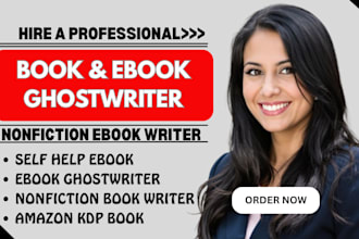 be your ebook writer nonfiction ebook ghostwriter book writer as self help ebook