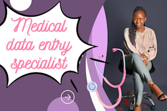 be your virtual assistant for accurate, health focused data entry