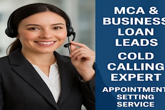generate mca lead, cold calling, business loan lead to set appointment
