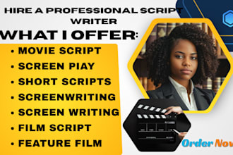write movie script, screenplay, screenwriting, movie recap and feature film